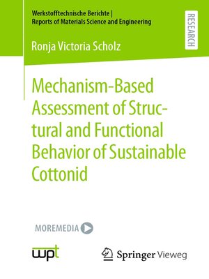 cover image of Mechanism-Based Assessment of Structural and Functional Behavior of Sustainable Cottonid